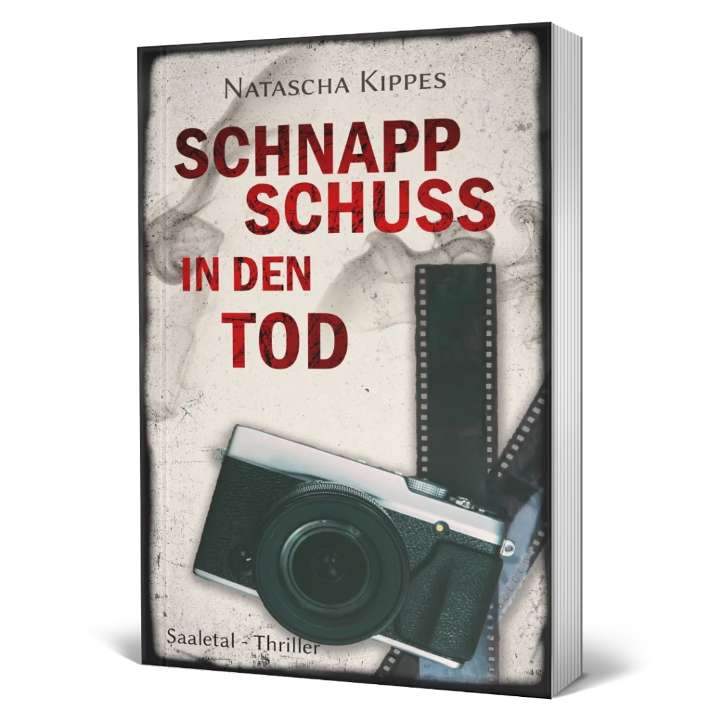 Schnappschuss in den Tod - Saaletal - Thriller